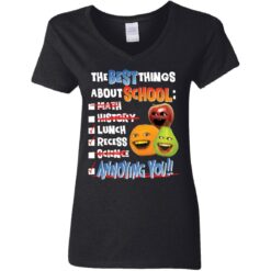 The best things about school math history lunch recess science annoying you shirt $19.95