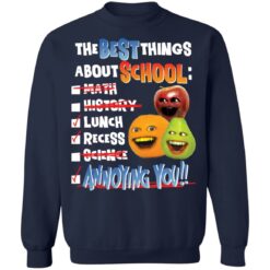 The best things about school math history lunch recess science annoying you shirt $19.95 redirect05282021030529 9