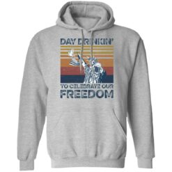 Day drinkin' to celebrate our freedom shirt $19.95