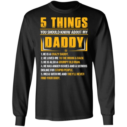 5 things you should know about my daddy he is a crazy daddy shirt $19.95 redirect05282021040552 4
