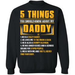 5 things you should know about my daddy he is a crazy daddy shirt $19.95 redirect05282021040552 8