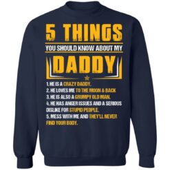 5 things you should know about my daddy he is a crazy daddy shirt $19.95 redirect05282021040552 9