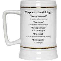 Corporate Email Lingo per my last email mug $16.95 redirect05282021100526 3