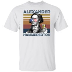 Alexander Hamilton Alexander Hammeredton shirt