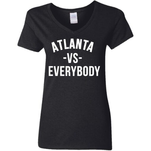 Atlanta vs everybody shirt $19.95