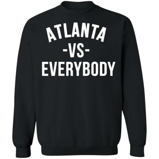 Atlanta vs everybody shirt $19.95 redirect05312021000506 8