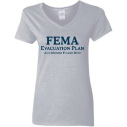 Fema evacuation plan run mother f*cker run shirt $19.95
