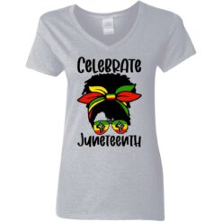 Black Women Juneteenth Celebrate shirt $23.95