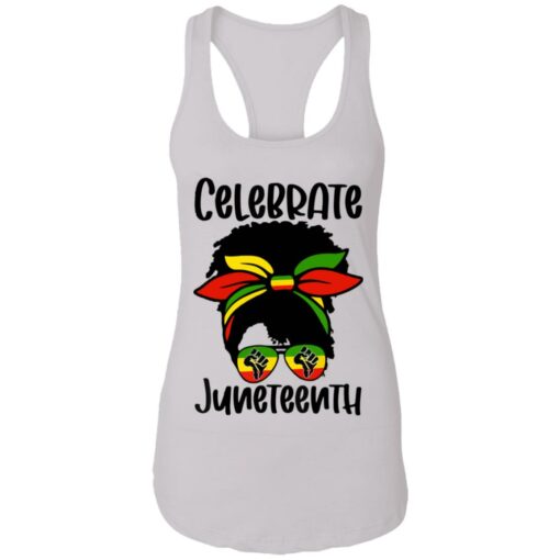 Black Women Juneteenth Celebrate shirt $23.95