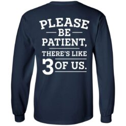 Backside please be patient there's like 3 of us shirt $19.95