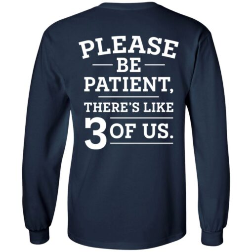 Backside please be patient there's like 3 of us shirt $19.95