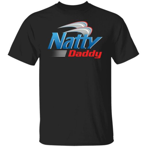 Natty daddy shirt $19.95