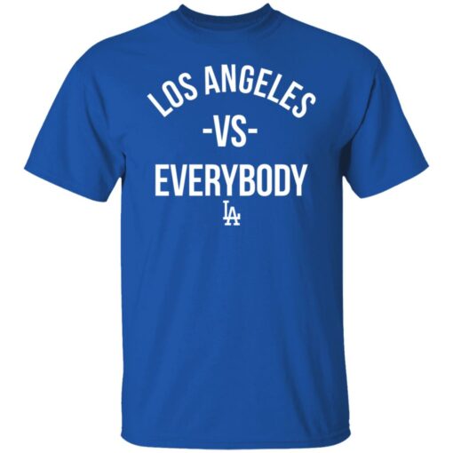 Los Angeles vs everybody shirt $19.95