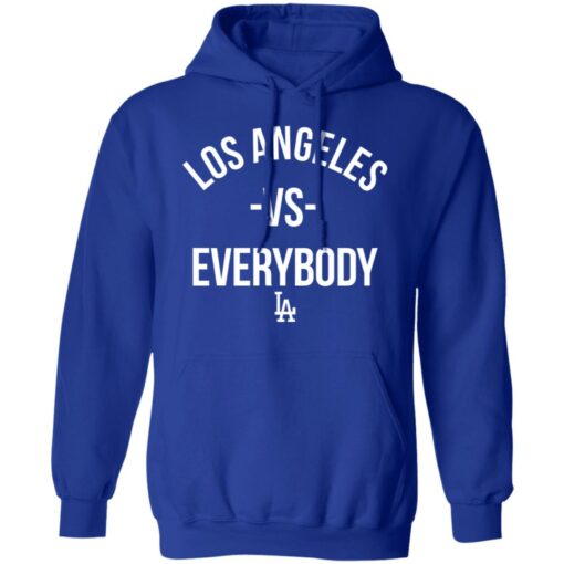 Los Angeles vs everybody shirt $19.95