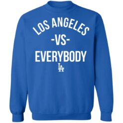 Los Angeles vs everybody shirt $19.95