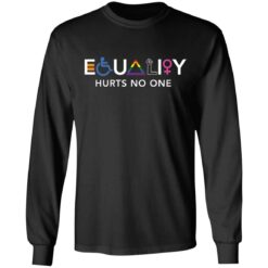 LGBT equality hurts no one shirt $19.95