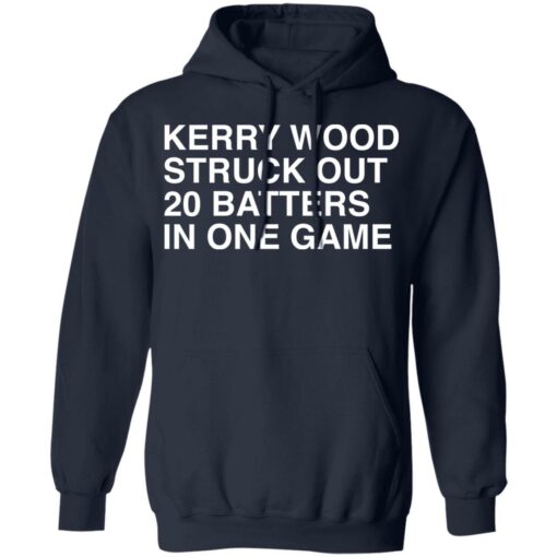 Kerry wood struck out 20 batters in one game shirt $19.95