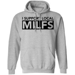 I support local milfs shirt $19.95 redirect06162021230625 4
