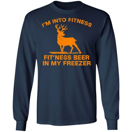 Deer i’m into fitness fit'ness beer in my freezer shirt $19.95 redirect06172021000637 3