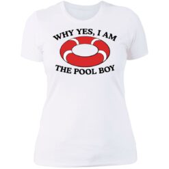 Swimming why yes i am the pool boy shirt $19.95 redirect06172021030634 9