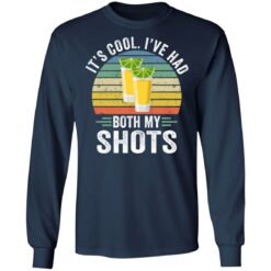 It's cool I've had both my shots Tequila shirt $19.95