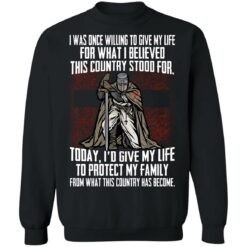 I was once willing to give my life for what shirt $19.95 redirect06172021050656 6