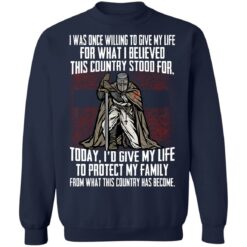 I was once willing to give my life for what shirt $19.95 redirect06172021050656 7