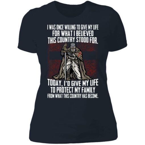 I was once willing to give my life for what shirt $19.95 redirect06172021050656 9