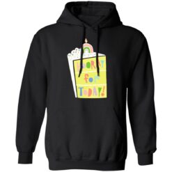 Hooray for today shirt $19.95 redirect06172021060601 4