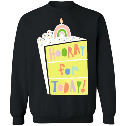 Hooray for today shirt $19.95 redirect06172021060601 6