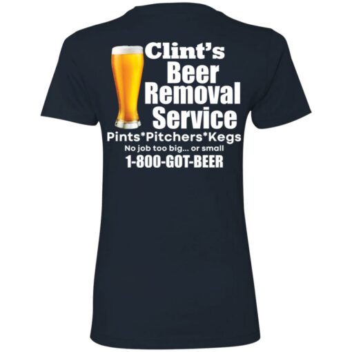 Clint’s beer removal service pints pitchers kegs shirt $19.95 redirect06172021230650