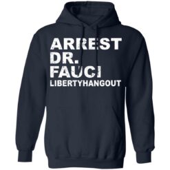Arrest dr fauci libertyhangout shirt $19.95 redirect06172021230650 6