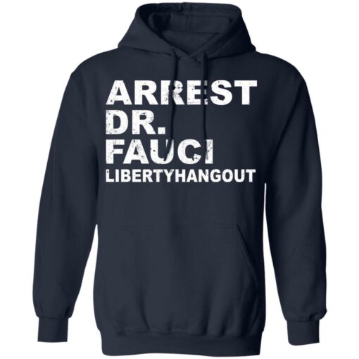 Arrest dr fauci libertyhangout shirt $19.95