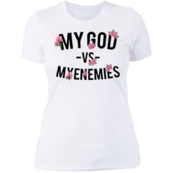 My god vs myenemies shirt $19.95 redirect06182021000641 4