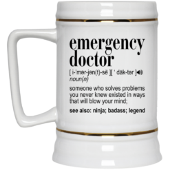 Emergency doctor noun someone who solves problems mug $16.95