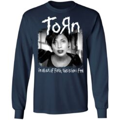 Torn i'm all out of faith this is how i f991 shirt $19.95 redirect06182021040651 3
