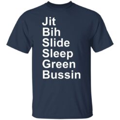 Jit bih slide sleep green bussin shirt $19.95 redirect06182021220628 1