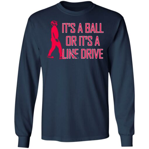 It's a ball or it's a line drive shirt $19.95 redirect06182021220628 13