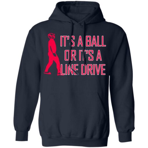 It's a ball or it's a line drive shirt $19.95 redirect06182021220628 15