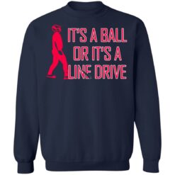 It's a ball or it's a line drive shirt $19.95 redirect06182021220628 17