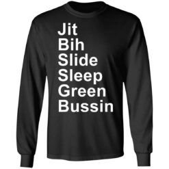 Jit bih slide sleep green bussin shirt $19.95