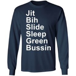 Jit bih slide sleep green bussin shirt $19.95