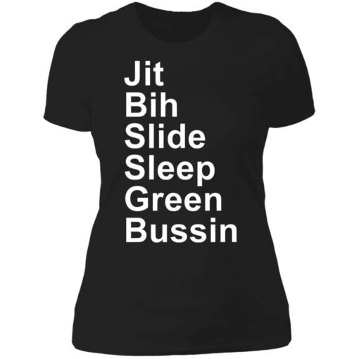 Jit bih slide sleep green bussin shirt $19.95 redirect06182021220628 8