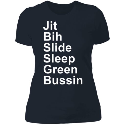 Jit bih slide sleep green bussin shirt $19.95