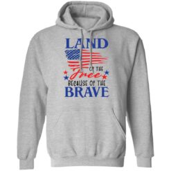 Land of the free because of the brave shirt $19.95 redirect06202021230623 4
