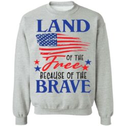 Land of the free because of the brave shirt $19.95 redirect06202021230623 6