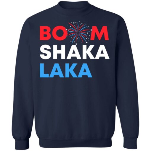 Boom shaka laka shirt $19.95 redirect06202021230630