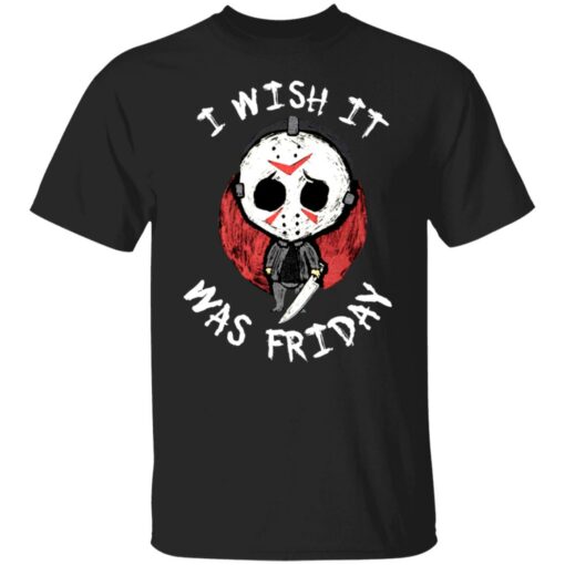 Jason Voorhees i wish it was friday shirt $19.95