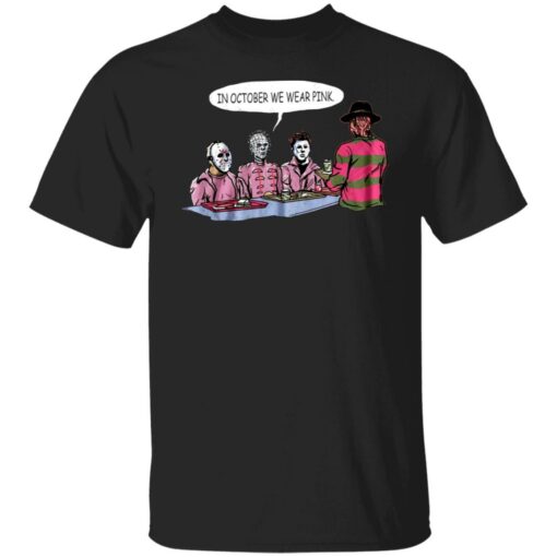 In october we wear pink horror movie shirt $19.95