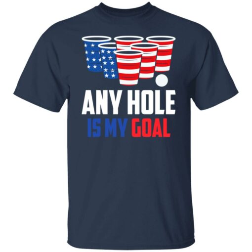 Any hole is my goal shirt $19.95